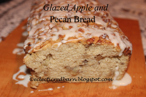 Eclectic Red Barn: Glazed Apple and Pecan Bread