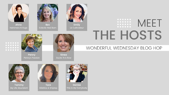Wonderful Wednesday Blog Hop. Share NOW. #wwbh #wwbloghop #wonderfulwednesdaybloghop #eclecticredbarn