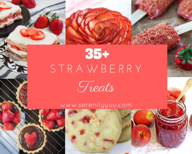 35+ Strawberry Treats