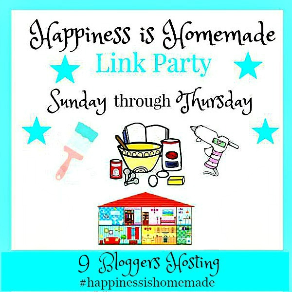 Happiness Is Homemade Link Party 2019
